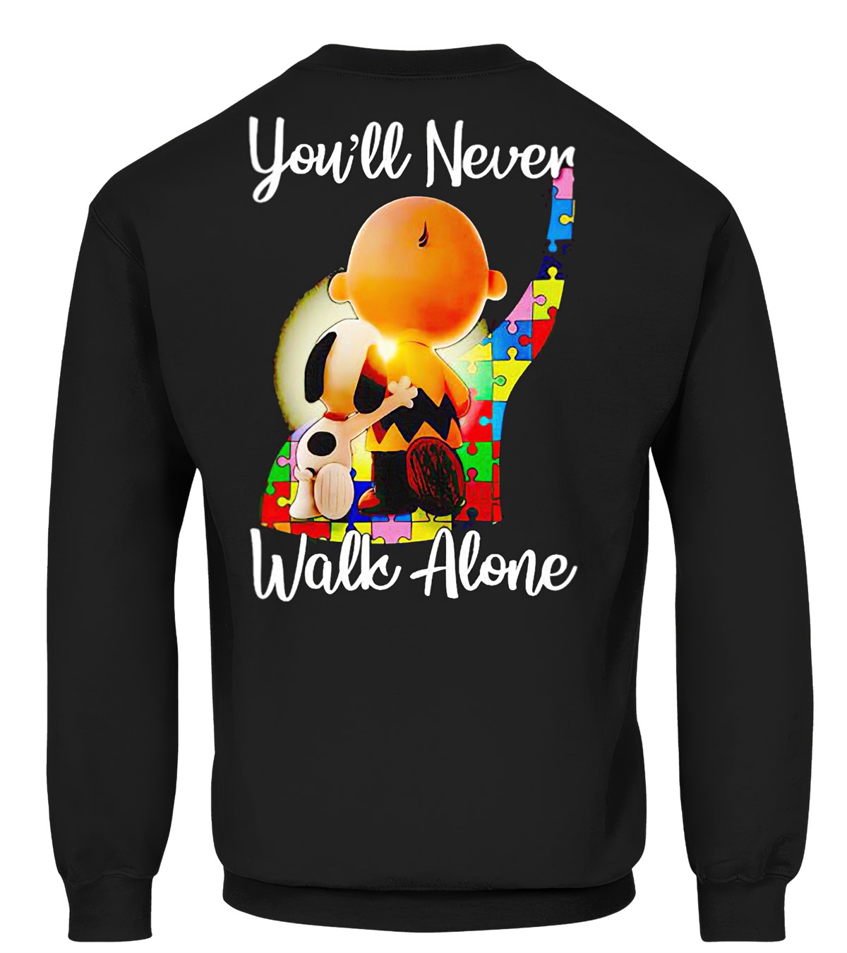 You'll Never Walk Alone Autism Sweatshirt